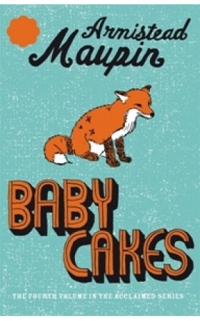 Babycakes (Tales of the City Book 4)