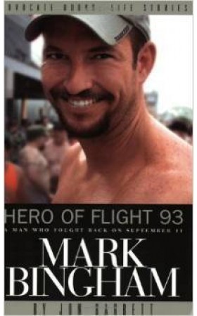 Mark Bingham : Hero of Flight 93