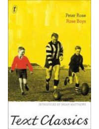 Rose Boys (Text Classics)