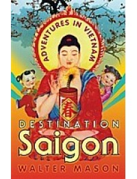 Destination Saigon