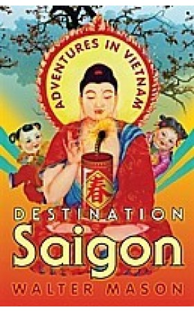 Destination Saigon