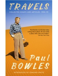 Travels : Collected Writings 1950 - 1993