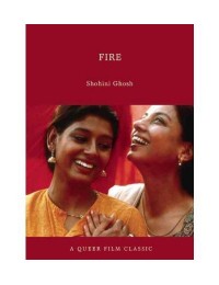 Fire (A Queer Film Classic)