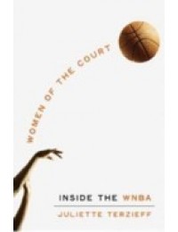 Women of the Court : Inside the WNBA