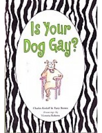 Is Your Dog Gay?