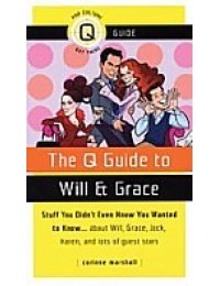 The Q Guide to Will andamp; Grace