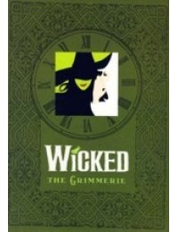 Wicked:  The Grimmerie