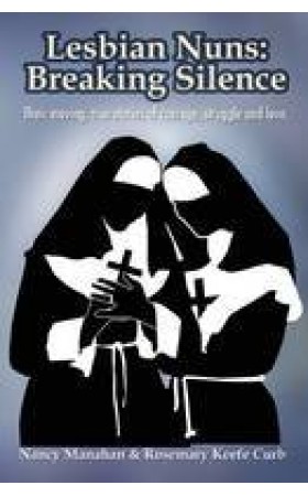 Lesbian Nuns : Breaking Silence