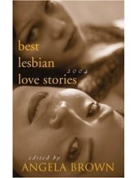 Best Lesbian Love Stories 2004