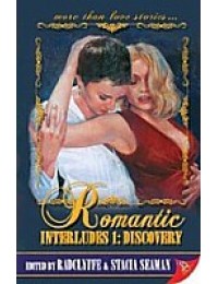 Romantic Interludes 1 : Discovery