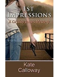 1st Impressions (Cassidy James Mystery #1)