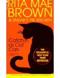 Catch as Cat Can (A Mrs Murphy Mystery)