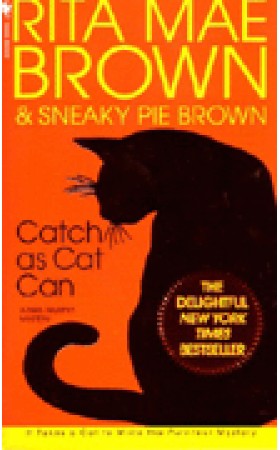 Catch as Cat Can (A Mrs Murphy Mystery)