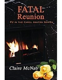 Fatal Reunion (Carol Ashton Mystery #2)