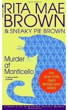 Murder at Monticello (A Mrs Murphy Mystery)