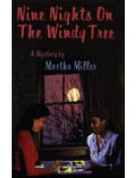 Nine Nights on the Windy Tree