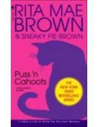 Puss n Cahoots (A Mrs Murphy Mystery)