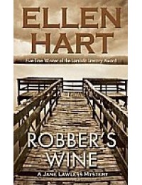 Robberand#039;s Wine (Jane Lawless Mystery Book 7)