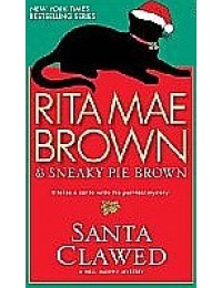 Santa Clawed (A Mrs Murphy Mystery)