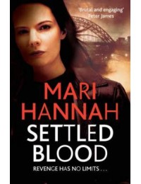 Settled Blood :  DCI Kate Daniels Mystery #2