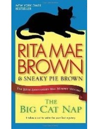 The Big Cat Nap (A Mrs Murphy Mystery)