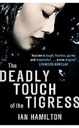 The Deadly Touch of the Tigress