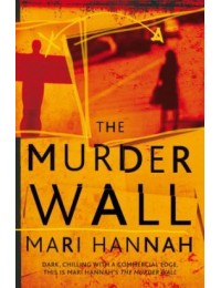 The Murder Wall:  DCI Kate Daniels Mystery #1