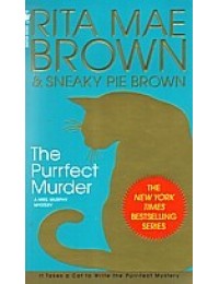 The Purrfect Murder (A Mrs Murphy Mystery)