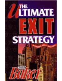 Ultimate Exit Strategy