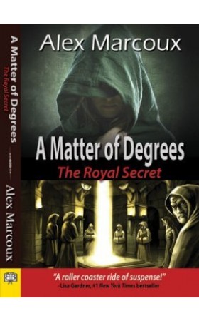 A Matter of Degrees: The Royal Secret