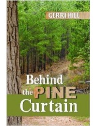 Behind the Pine Curtain