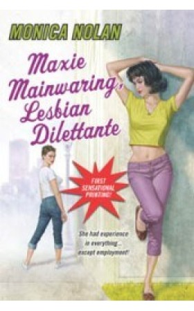 Maxie Mainwaring, Lesbian Dilettante