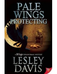 Pale Wings Protecting (Wings Series #2)