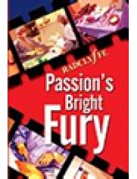 Passionand#039;s Bright Fury