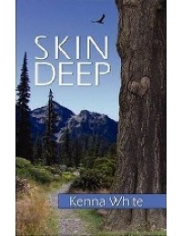 Skin Deep (by Kenna White)