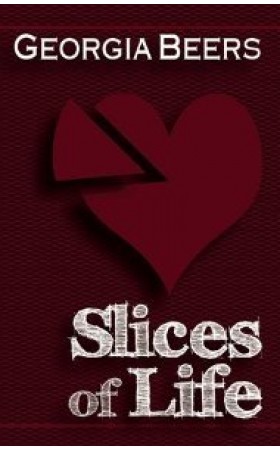 Slices of Life (Short Stories)