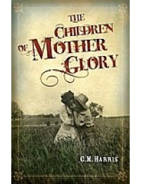 The Children of Mother Glory