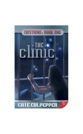 The Clinic : (Tristaine Book 1)