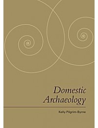 Domestic Archaeology