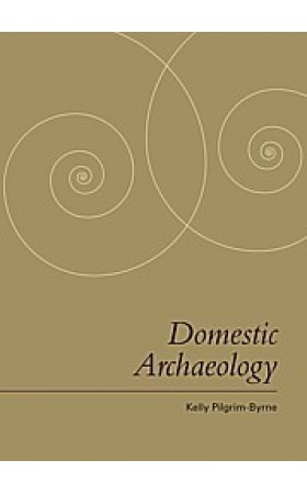 Domestic Archaeology