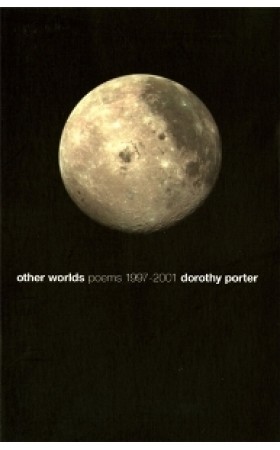 Other Worlds : Poems 1997 - 2001