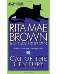 Cat of the Century (A Mrs Murphy Mystery)