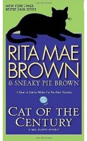 Cat of the Century (A Mrs Murphy Mystery)