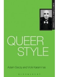 Queer Style (Subcultural Style Series)