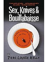 Sex, Knives and Bouillabaisse