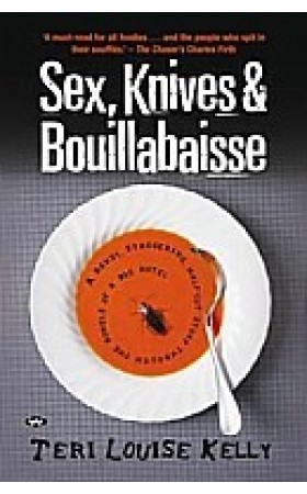 Sex, Knives and Bouillabaisse