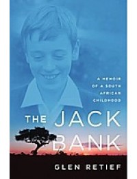 The Jack Bank: A Memoir of a South African Childhood