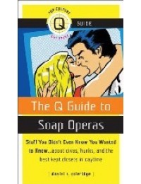 The Q Guide to Soap Operas