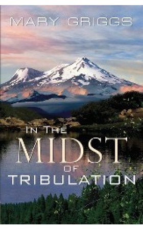 In The Midst of Tribulation